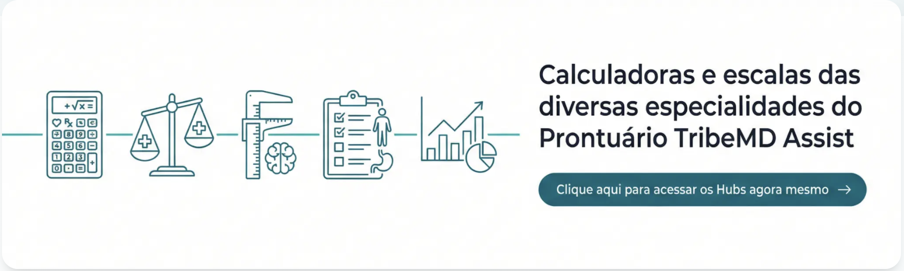 Calculadoras e Escalas - Mais de 100 ferramentas médicas validadas no TribeMD Assist